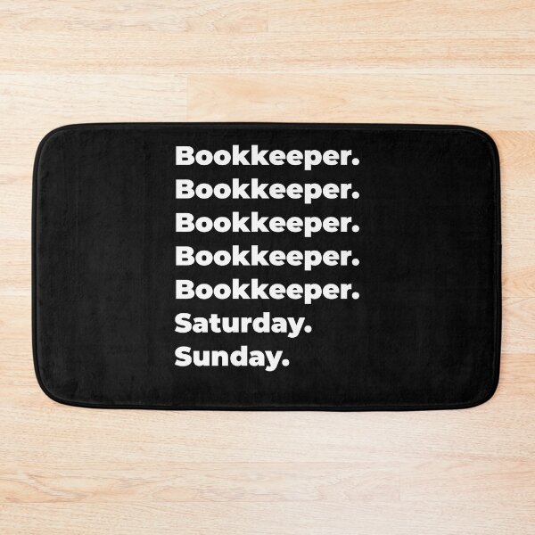 Item preview, Bookkeeper saturday and sunday designed and sold by SVPOD.