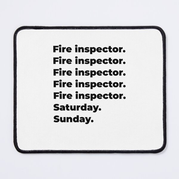 Item preview, Fire inspector funny workweek designed and sold by SVPOD.