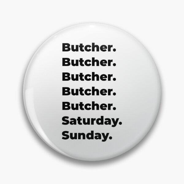 Item preview, Butcher funny workweek designed and sold by SVPOD.