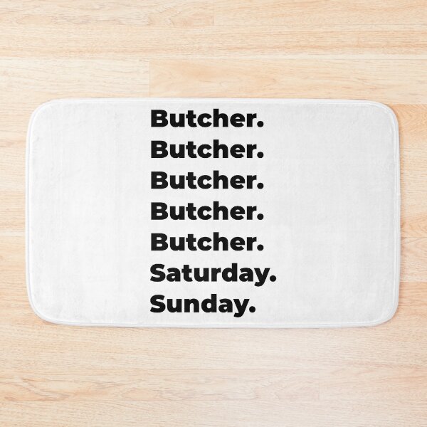 Item preview, Butcher funny workweek designed and sold by SVPOD.
