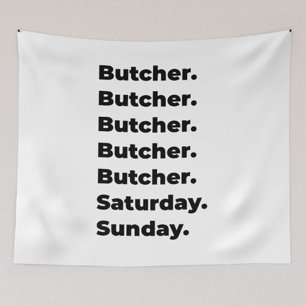 Item preview, Butcher funny workweek designed and sold by SVPOD.