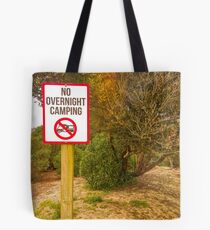 No Overnight Camping Tote Bag
