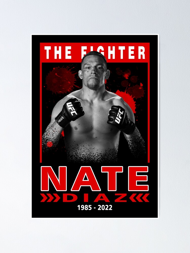 "The Fighter Nate Diaz" Poster For Sale By Gavynart | Redbubble