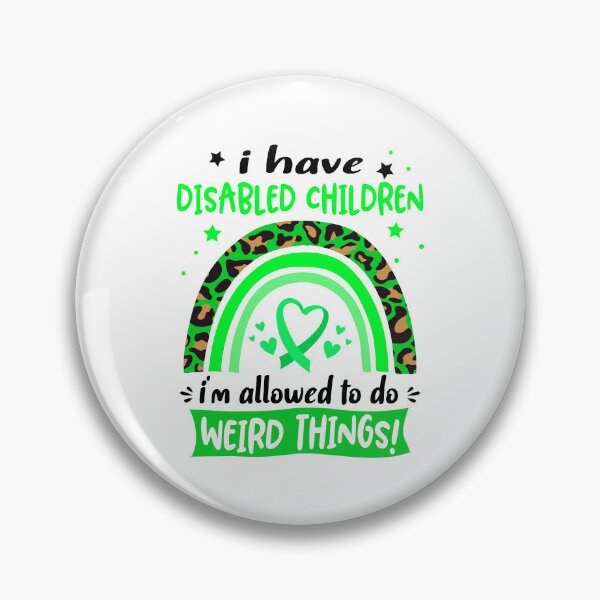 Item preview, Disabled Children Awareness - I have Disabled Children i am allowed to do Weird Things! designed and sold by KirstybShop.