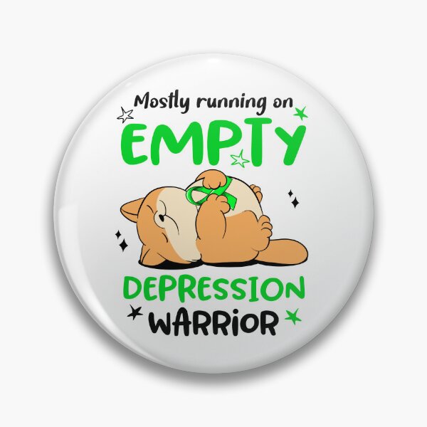 Item preview, Mostly running on Empty Depression Warrior designed and sold by ElizabethS809.
