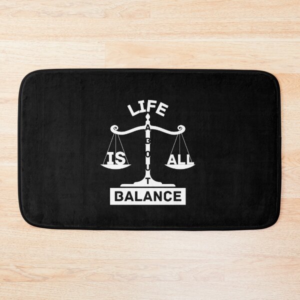 Item preview, life is all about balance designed and sold by NikkosDesigns.