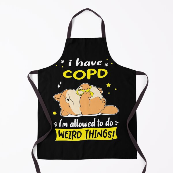 Item preview, COPD Awareness Funny I have COPD i'm allowed to do Weird Things! designed and sold by JanetShop809.