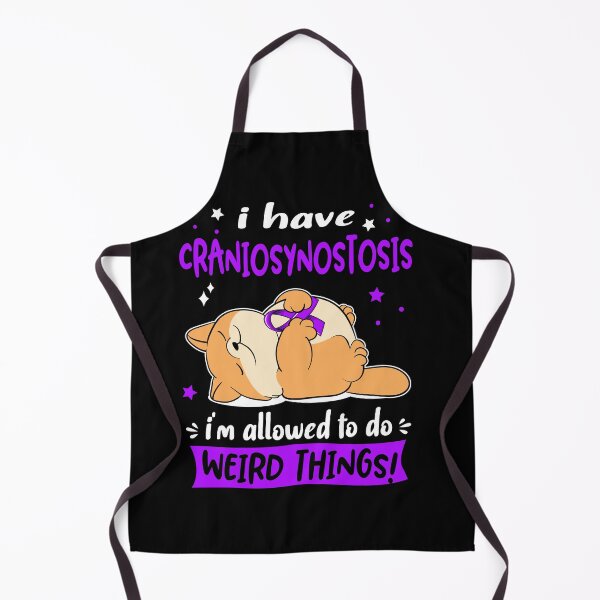 Item preview, Craniosynostosis Awareness Funny I have Craniosynostosis i'm allowed to do Weird Things! designed and sold by JanetShop809.
