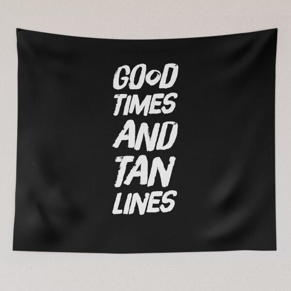Item preview, Good times and tan lines designed and sold by alexmichel91.