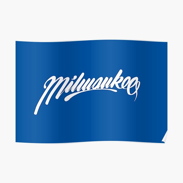 Milwaukee, WI - White on Blue hand script writing design Poster