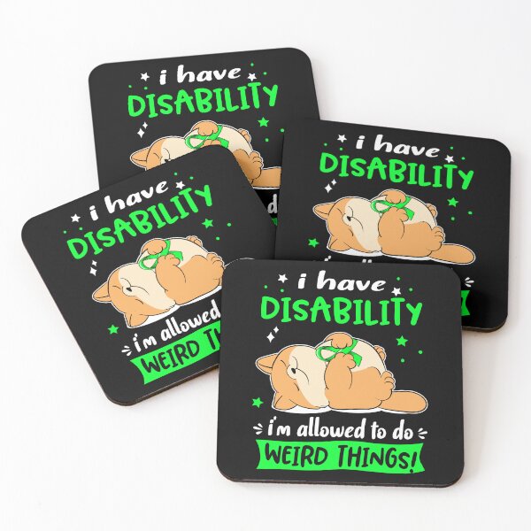 Item preview, Disability Awareness Funny I have Disability i'm allowed to do Weird Things! designed and sold by JanetShop809.
