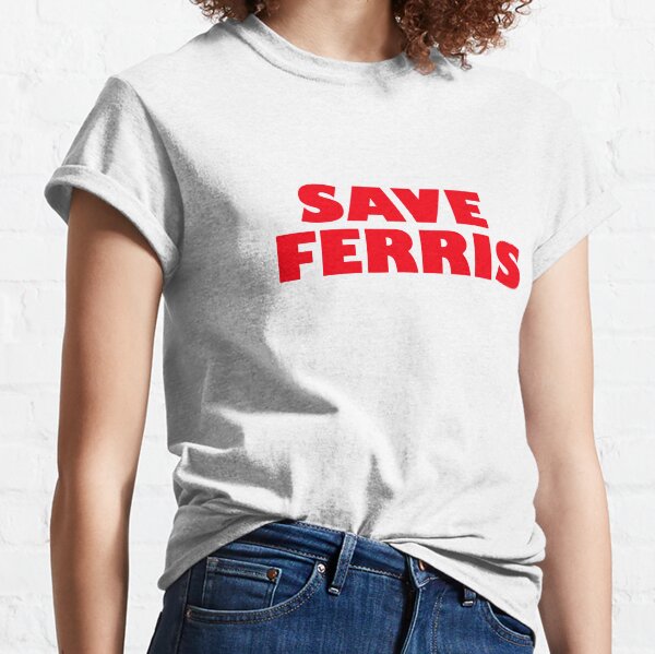 Save ferris 86 shirt Clearance