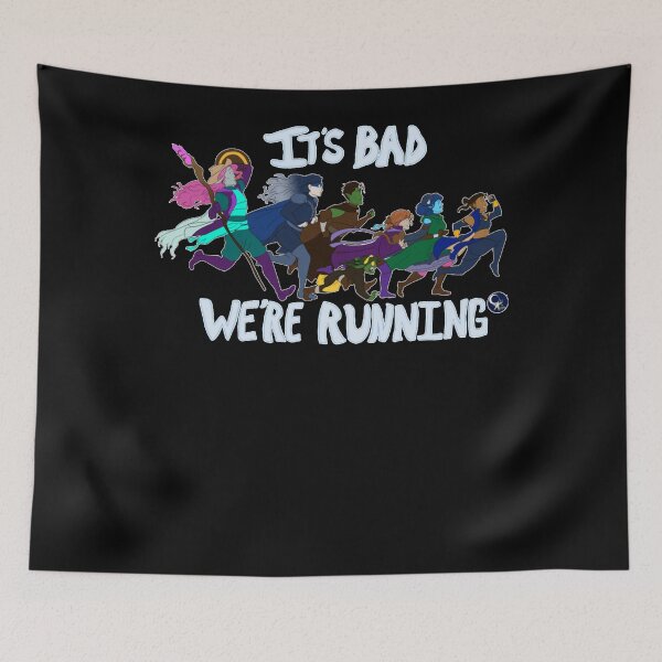 Item preview, It's Bad, We're Running   designed and sold by KevinBeale.