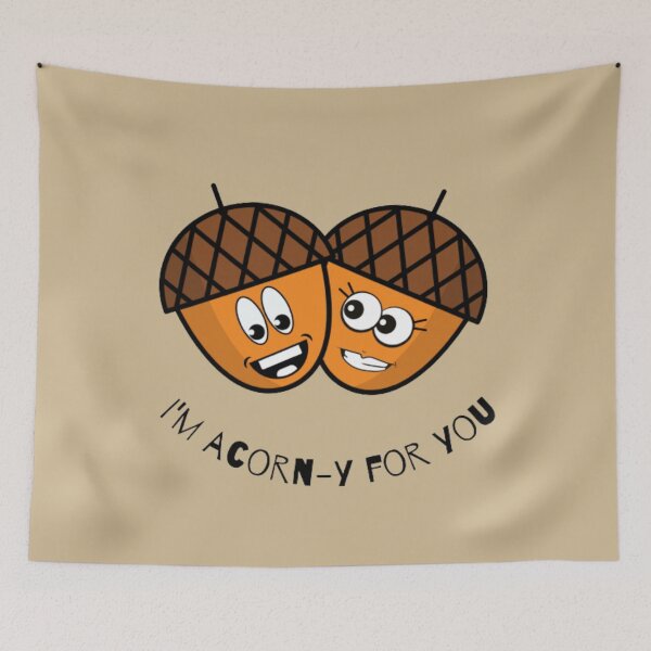 Item preview, Im Acorny For You - Funny Pun designed and sold by LMoonDesigns.