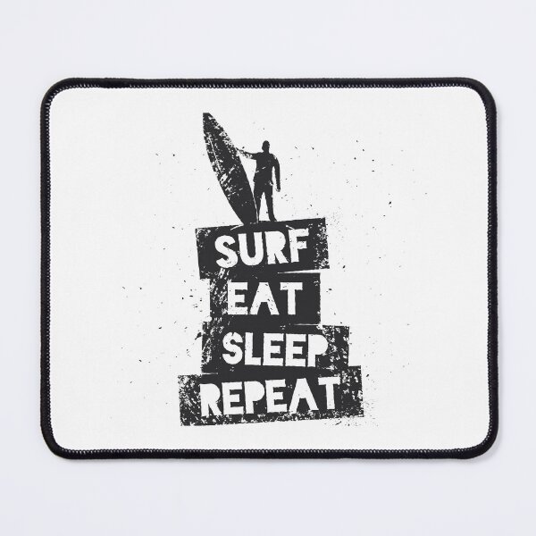Item preview, surfing and eating and sleeping and pepzating ,Quots designed and sold by EROUISE.