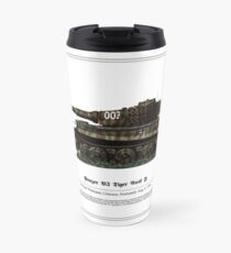 Tiger ausf J - Michael Wittman Travel Mug