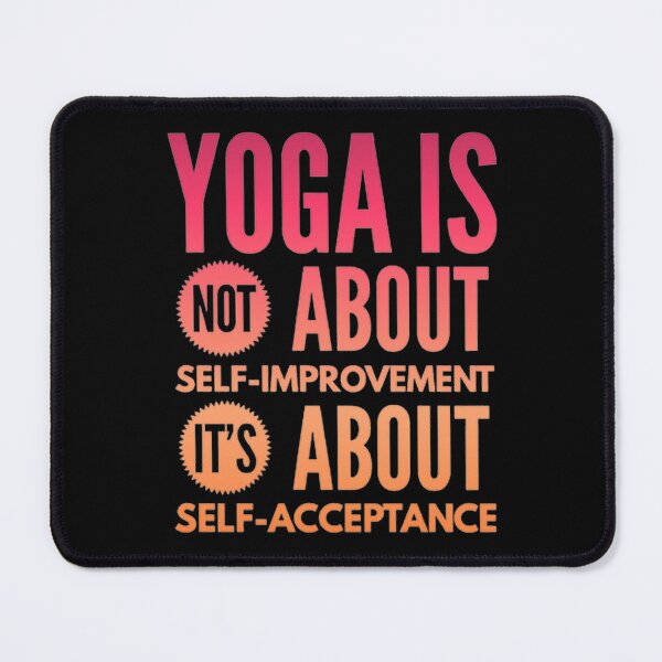 Item preview, Yogi is not about self-improvement it's about self-acceptance designed and sold by Hammy97.