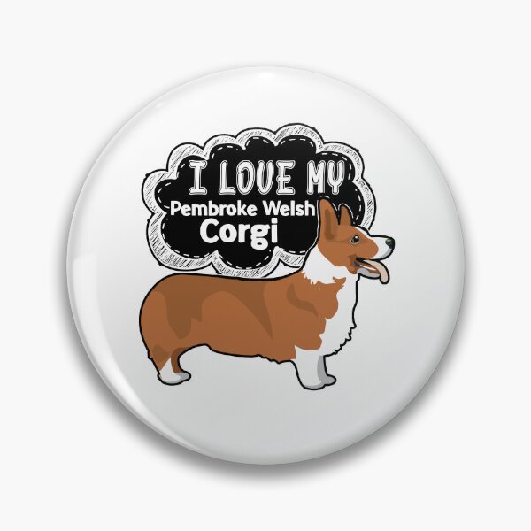 Item preview, I Love My Pembroke Welsh Corgi designed and sold by UnknownArtistt.
