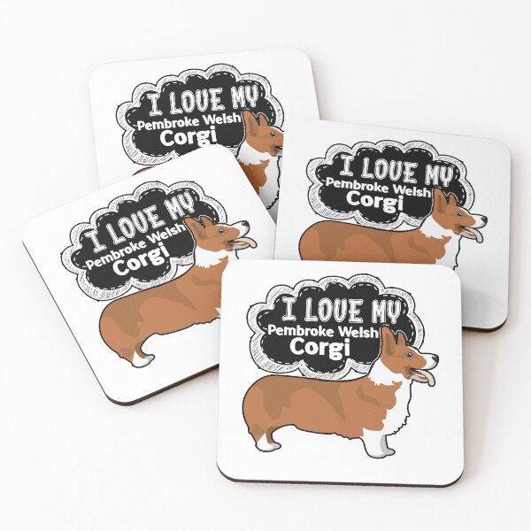 Item preview, I Love My Pembroke Welsh Corgi designed and sold by UnknownArtistt.