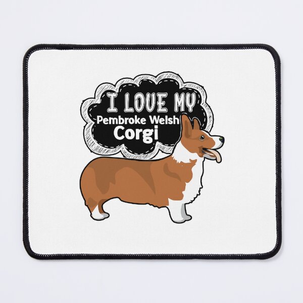Item preview, I Love My Pembroke Welsh Corgi designed and sold by UnknownArtistt.