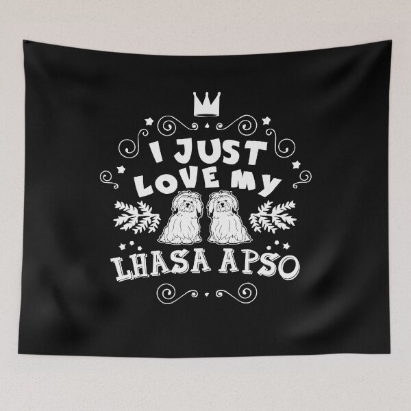 Item preview, I Just Love My Lhasa Apso designed and sold by UnknownArtistt.