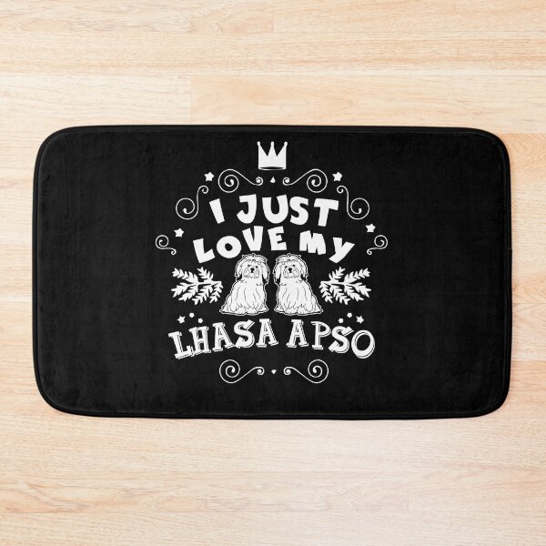 Item preview, I Just Love My Lhasa Apso designed and sold by UnknownArtistt.