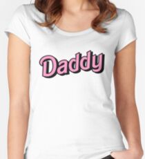 Daddy (pink) Fitted Scoop T-Shirt