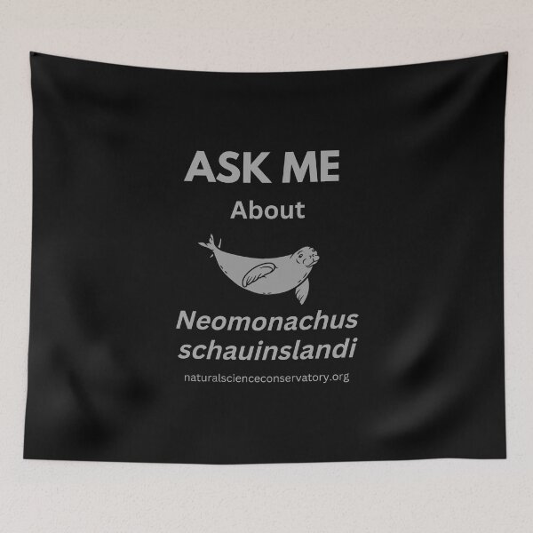Item preview, Ask Me About Neomonachus schauinslandi (Hawaiian Monk Seal) designed and sold by Discovered.
