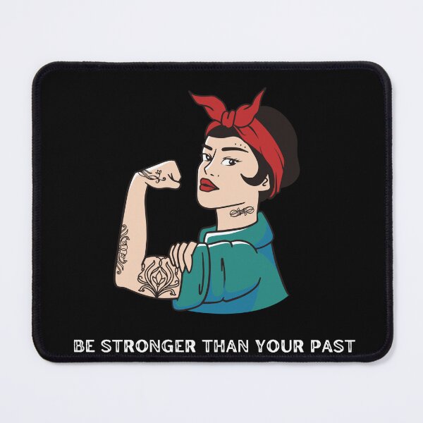 Item preview, Be Stonger than your Past designed and sold by DontBurnTheDay.