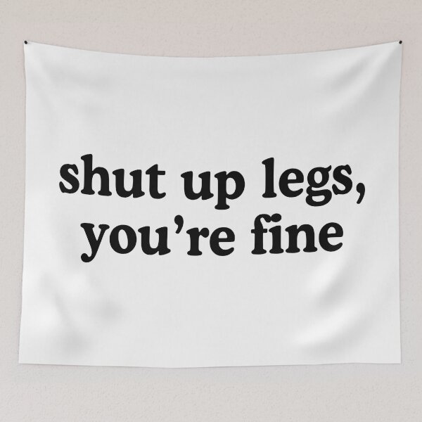 Item preview, Shut Up Legs You're Fine Funny Biking Humor designed and sold by allysmar.