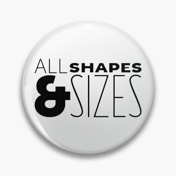 Item preview, All Shapes & Sizes designed and sold by NoSaysLion.