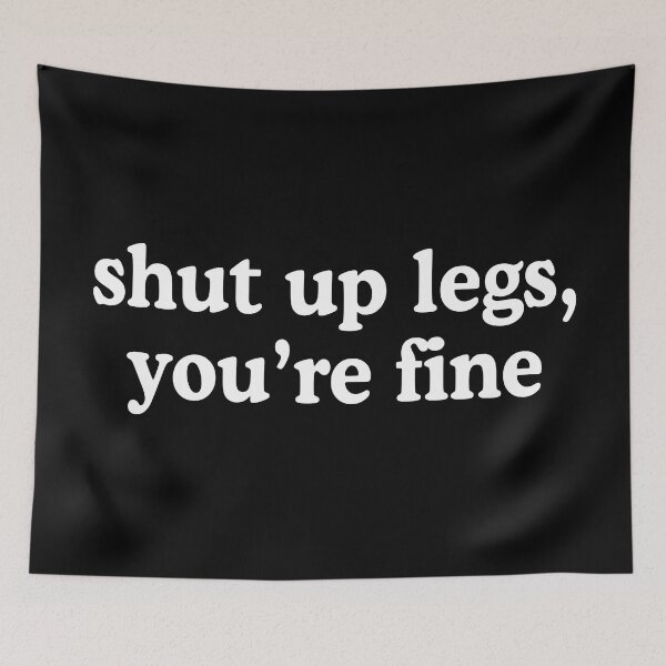 Item preview, Shut Up Legs You're Fine Funny Cyclist Humor designed and sold by allysmar.