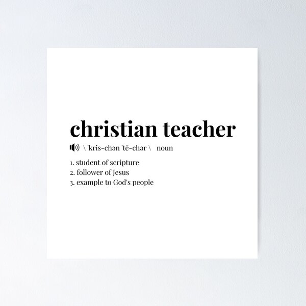 Item preview, Christian Teacher Definition designed and sold by CherieTree.