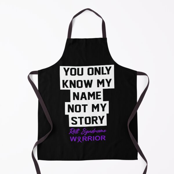 Item preview, Rett Syndrome Rett Syndrome Awareness You Only Know My Name designed and sold by TerrellOneal.