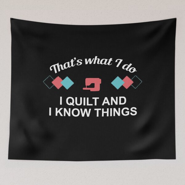 Item preview, I QUILT AND I KNOW THINGS designed and sold by antipatic.