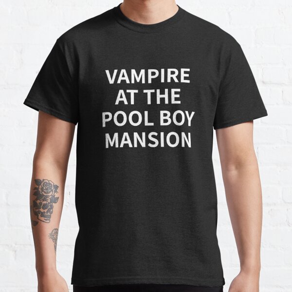 Vampire at the Pool Boy Mansion Classic T-Shirt