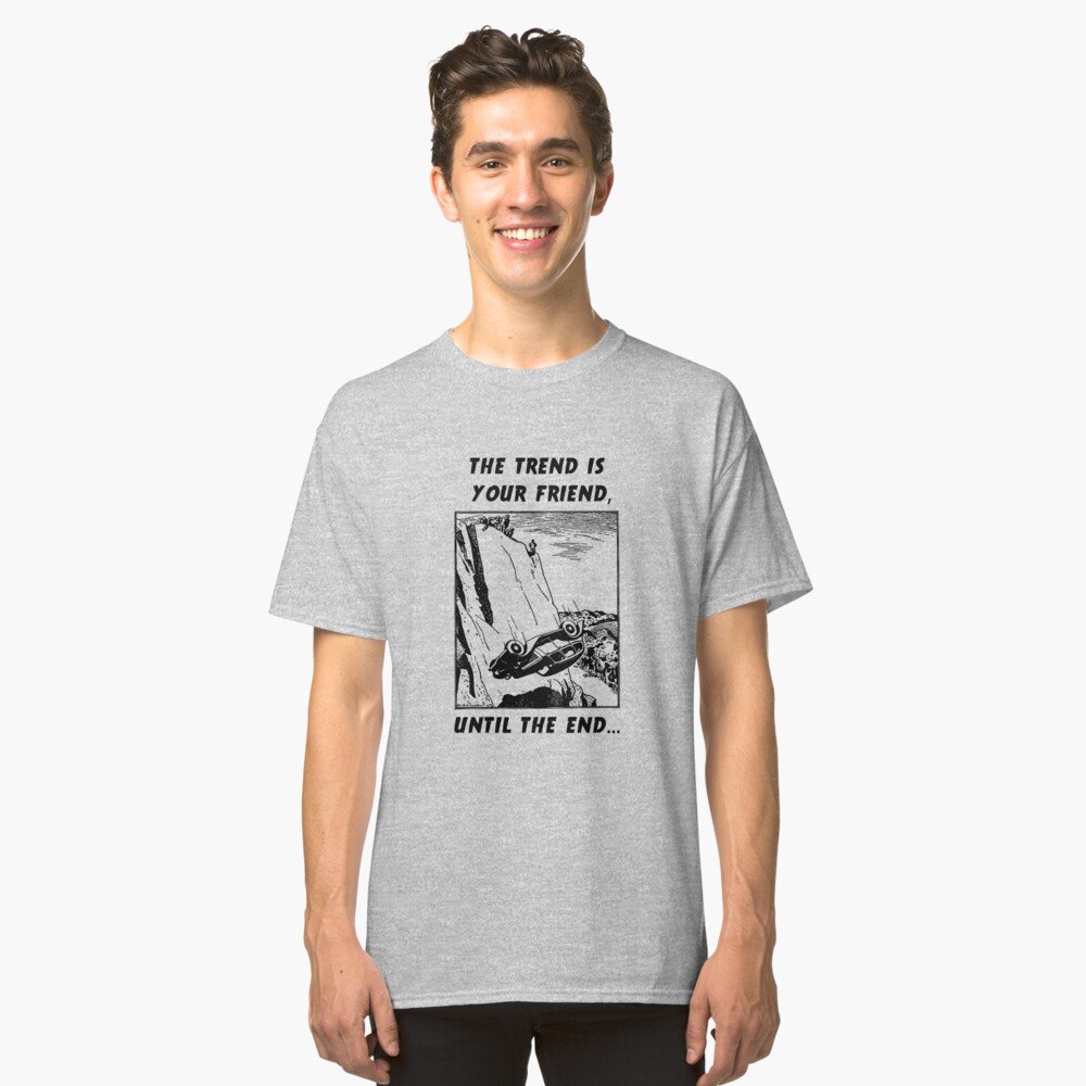 The trend is your friend