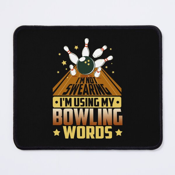 Item preview, Bowling I'm Not Swearing designed and sold by sasaoprattp55.