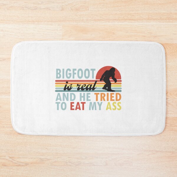 Item preview, Bigfoot is Real And He Tried to Eat My Ass Vintage designed and sold by JoinFirst.