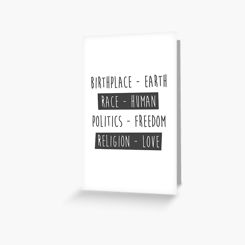 Impression Artistique Terre De Naissance Race Humaine Liberte Politique Religion Amour Citation Par Pickledjo Redbubble