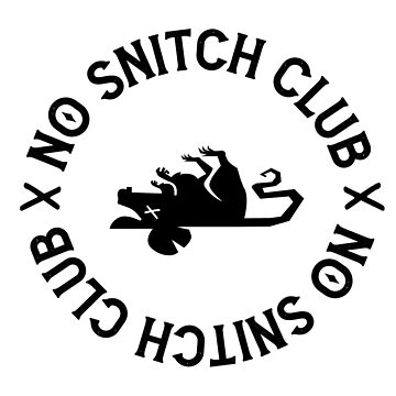 Snitch Club
