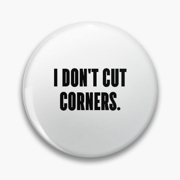 Item preview, I don't cut corners. designed and sold by 1Lio.