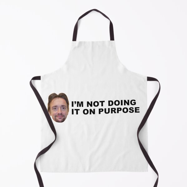 Item preview, I'm Not Doing It On Purpose (Richard Hammond Quote) designed and sold by jdspooky.