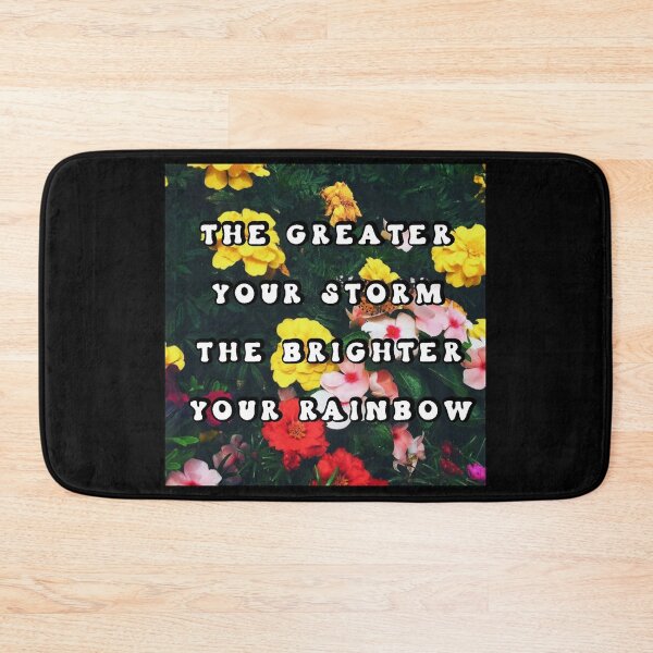 Item preview, The Greater Your Storm, The Brighter Your Rainbow, Colorful Flowers and Butterfly Inspirational Quote Version 3 designed and sold by Lucidesigns.