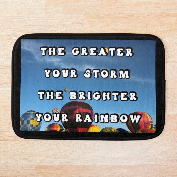 Item preview, The Greater Your Storm, The Brighter Your Rainbow - Inspirational Quote, Colorful Hot Air Balloons Sky Aesthetic Photography Version 3 designed and sold by Lucidesigns.