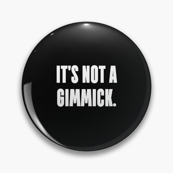 Item preview, It's not a gimmick. designed and sold by 1Lio.
