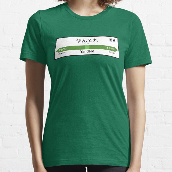 Yandere Station • やんでれ駅 Essential T-Shirt