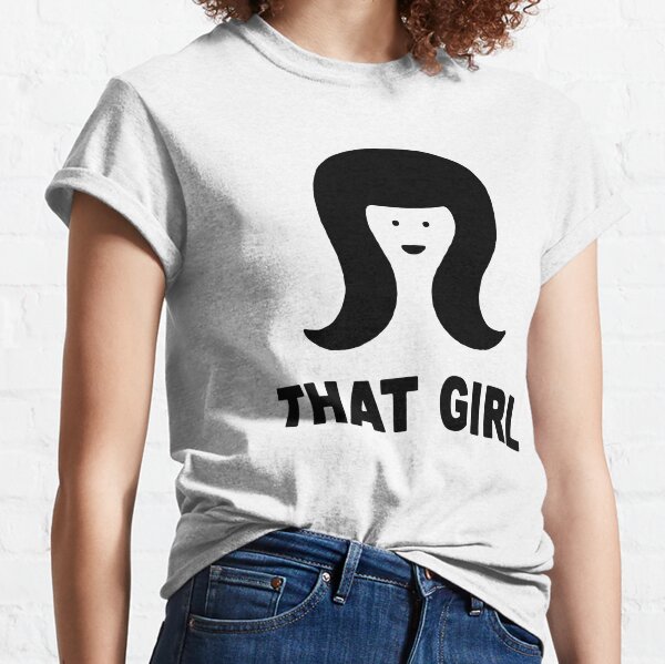 That Girl Phoebe T-Shirts for Sale | Redbubble