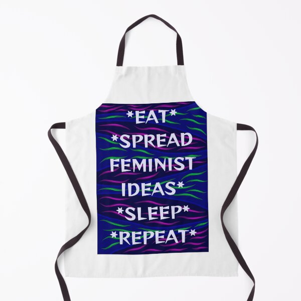 Item preview, Radical Feminist Humanist Quote - Eat Spread Feminist Ideas Sleep Repeat designed and sold by LethalPixieDust.