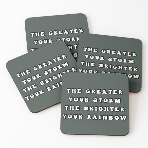 Item preview, The Greater Your Storm The Brighter Your Rainbow Inspirational Quote, Transparent Simple Any Color Background Version 3 designed and sold by Lucidesigns.